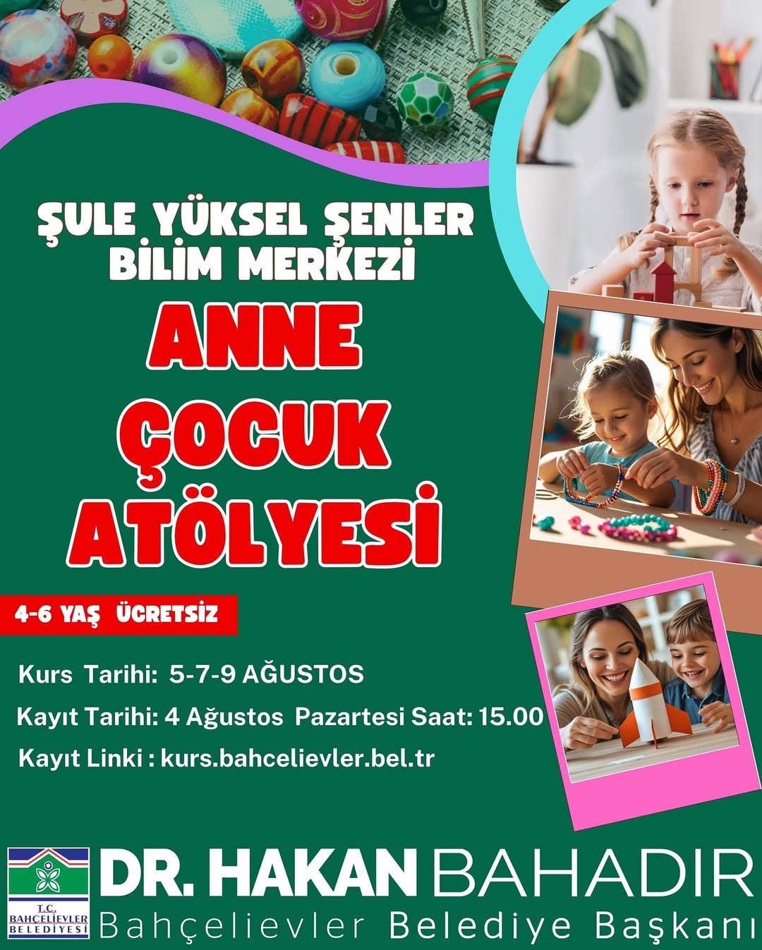 Bahçelievler Belediyesi - Anne ve Çocuk Atölyesi 