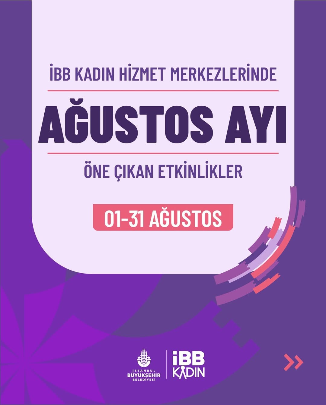 İstanbul Büyükşehir Belediyesi-İBB Kadın Hizmet Merkezlerinde Ağustos Ayı Etkinlikler