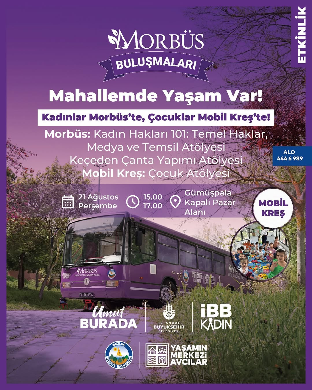 Avcılar Belediyesi- İBB Kadın- Morbüs Buluşmaları- Kadınlar Morbüs'te, çocuklar Mobil Kreş'te
