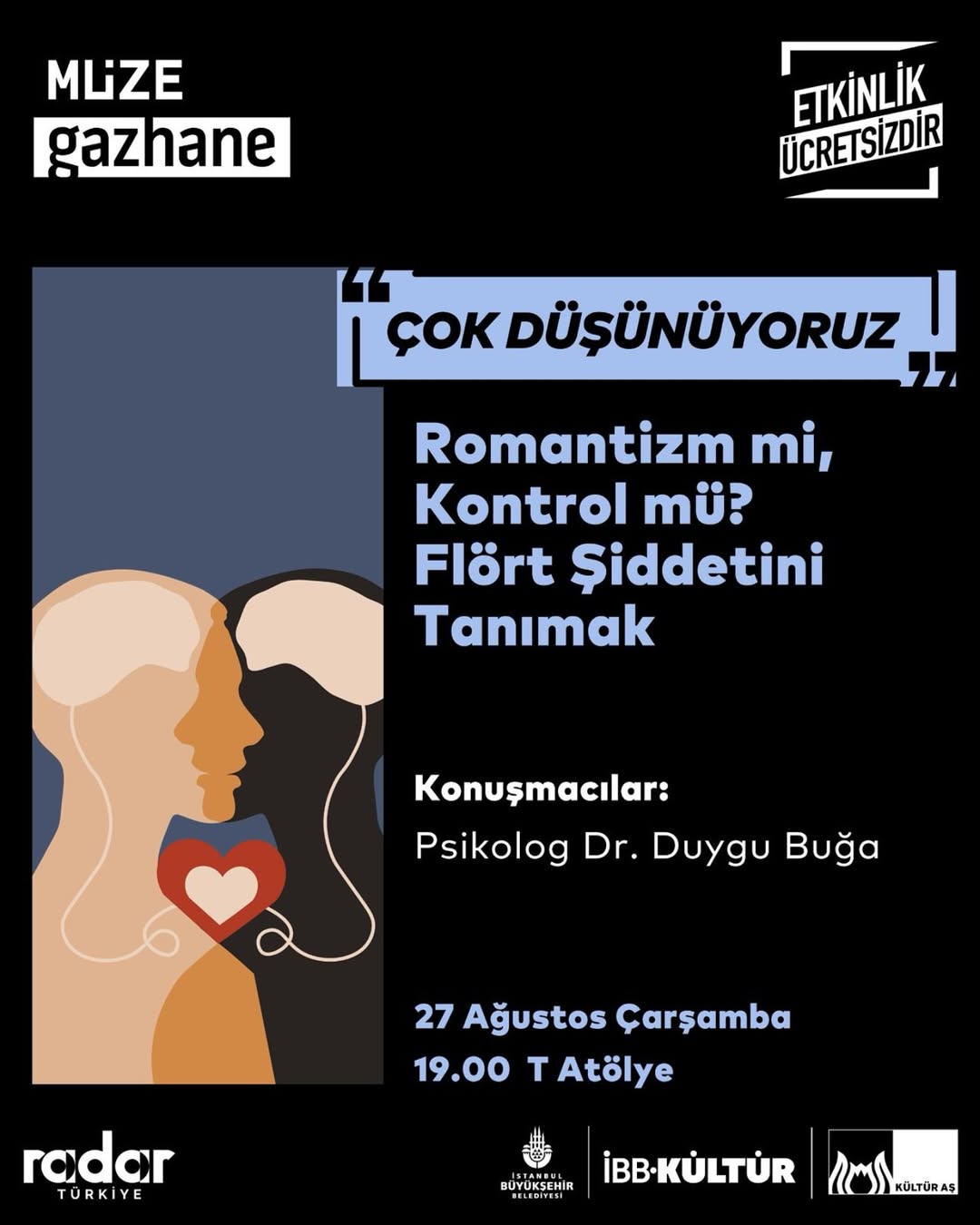Müze Gazhane - "Çok Düşünüyoruz" Romantizm mi, Kontrol mü? Flört Şiddetini Tanımak
