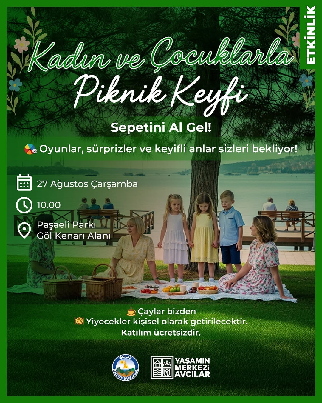Avcılar Belediyesi- Kadın ve Çocuklarla Piknik Keyfi
