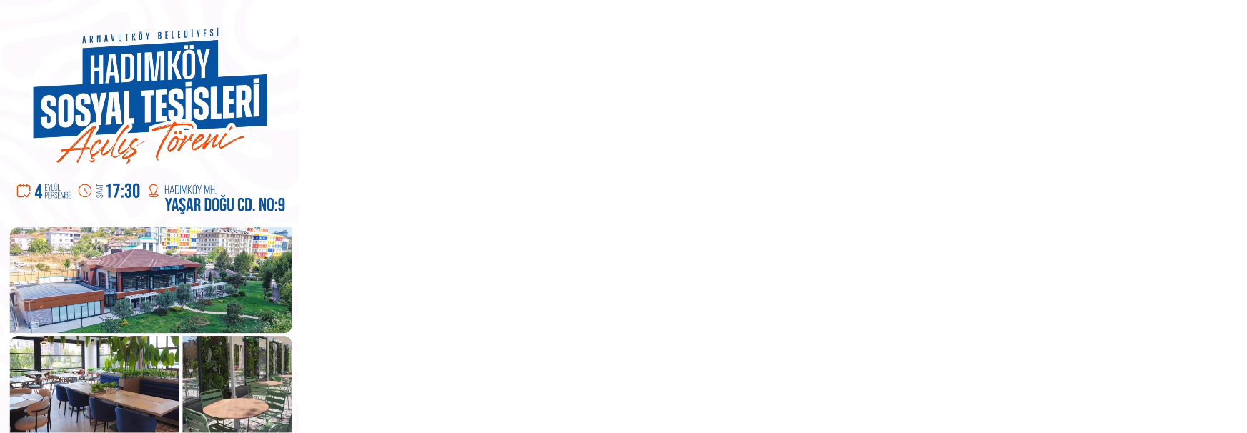 Arnavutköy Belediyesi - Hadımköy Sosyal Tesisleri Açılış Töreni