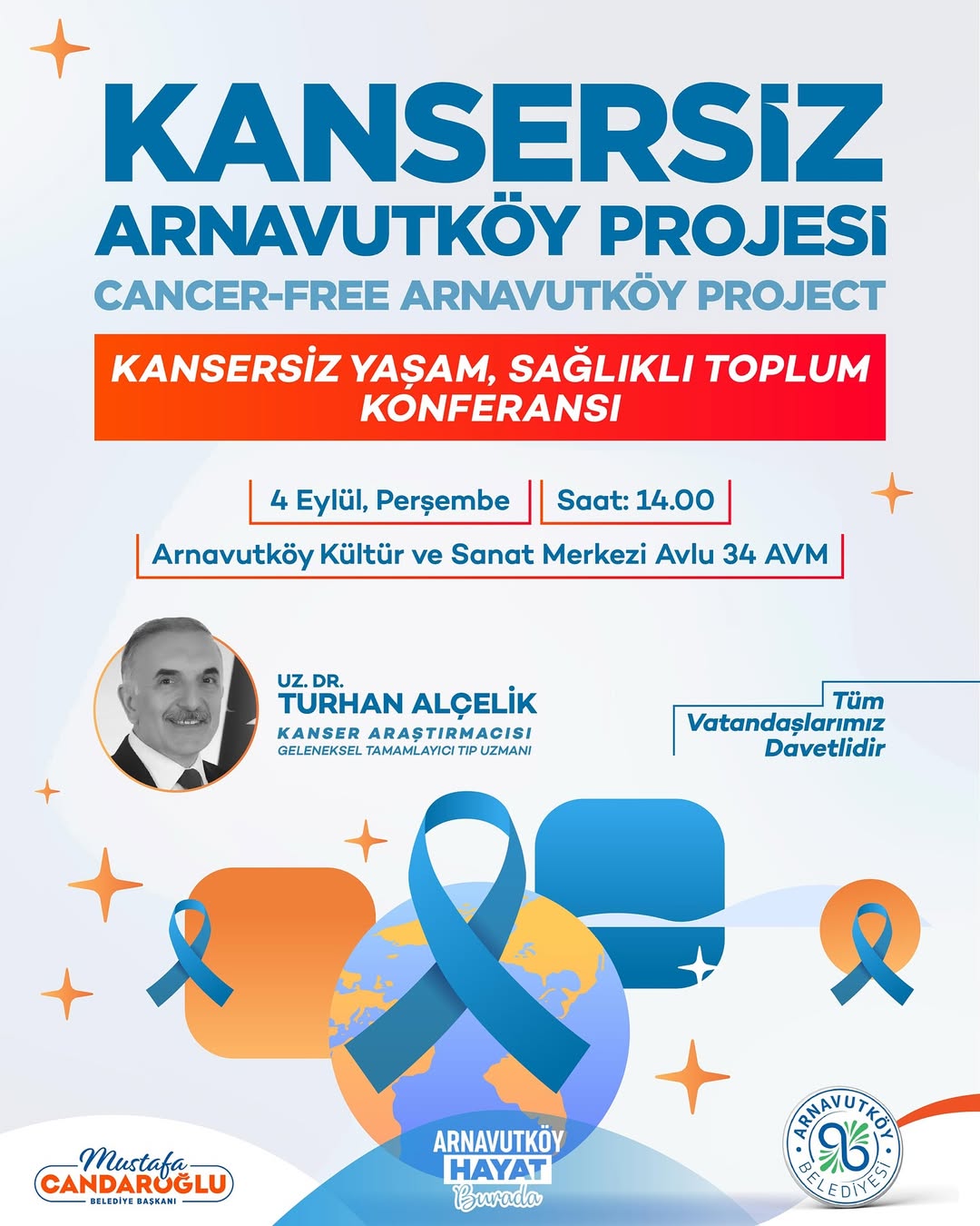 Arnavutköy Belediyesi - Kansersiz Arnavutköy Projesi: Kansersiz Yaşam, Sağlıklı Toplum Konferansı