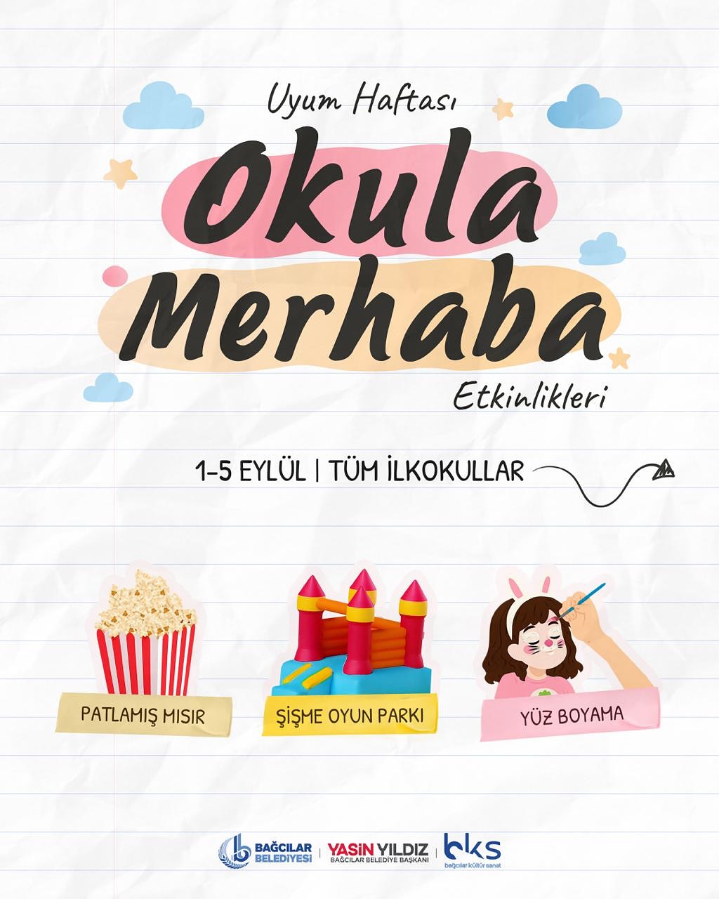 Bağcılar Belediyesi - Uyum Haftası: Okula Merhaba Etkinlikleri