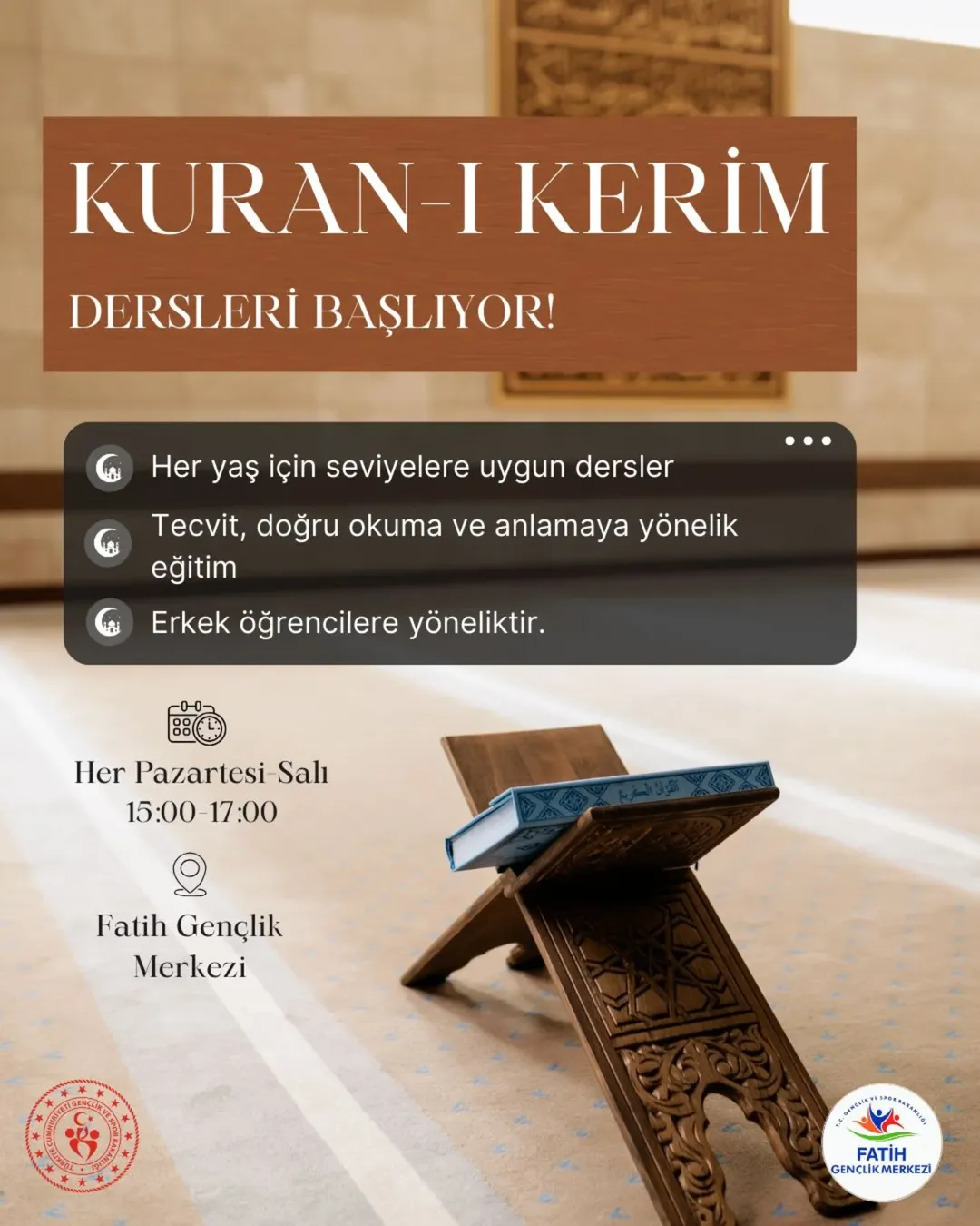 Gençlik ve Spor Bakanlığı- Fatih Gençlik Merkezi- Kur'an-ı Kerim Dersleri Başlıyor