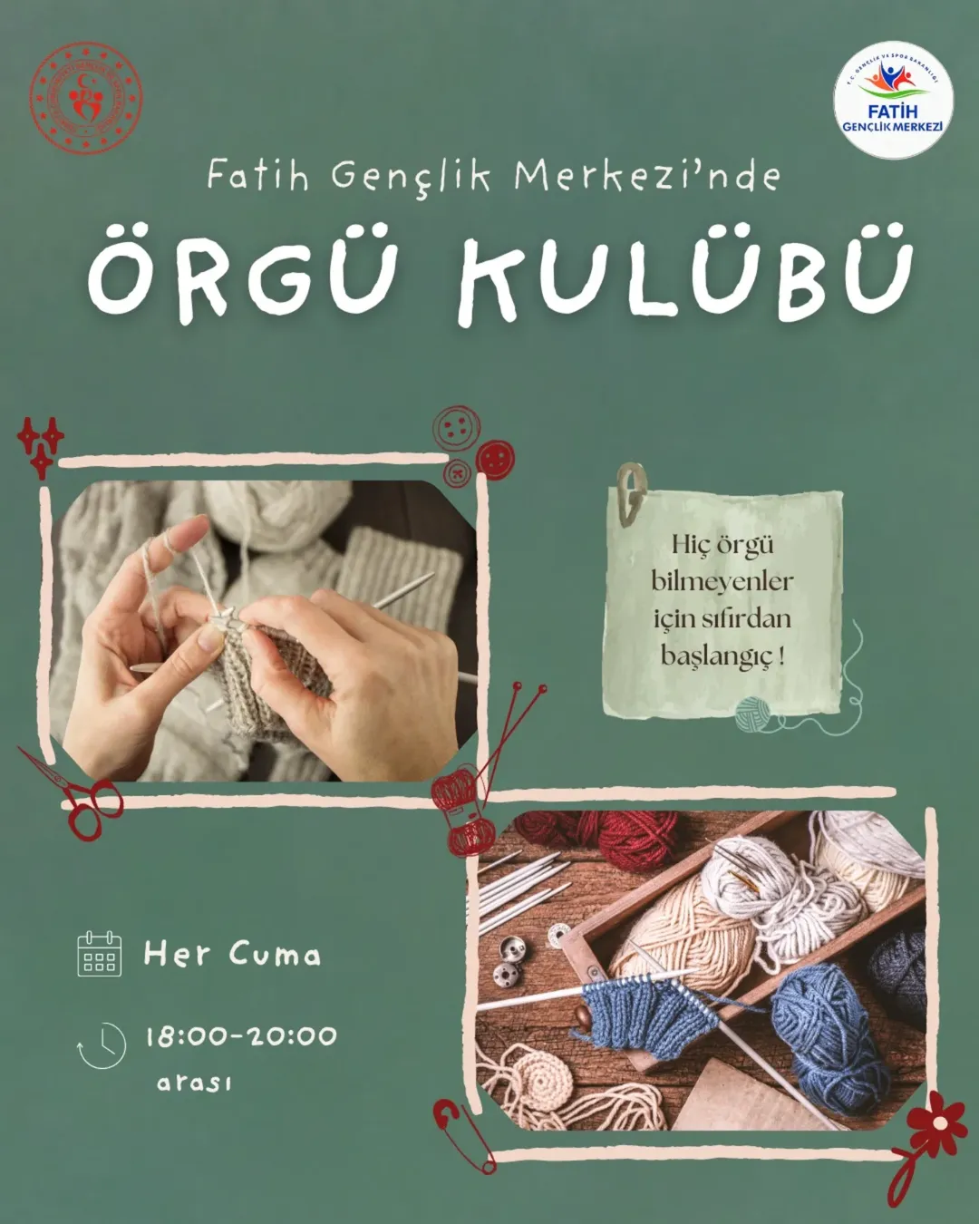 Gençlik ve Spor Bakanlığı- Fatih Gençlik Merkezi- Örgü Kulübü