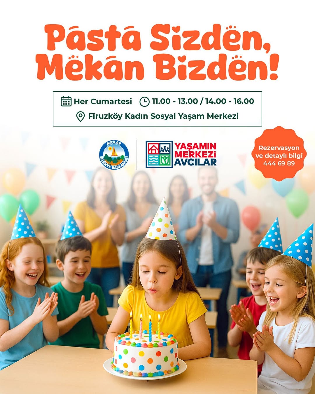 Avcılar Belediyesi- Pasta Sizden, Mekan Bizden!