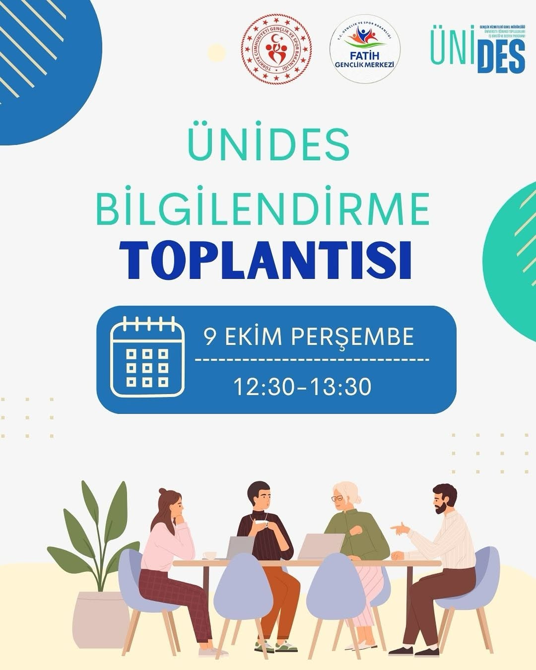 Gençlik ve Spor Bakanlığı- Fatih Gençlik Merkezi- Ünides Bilgilendirme Toplantısı