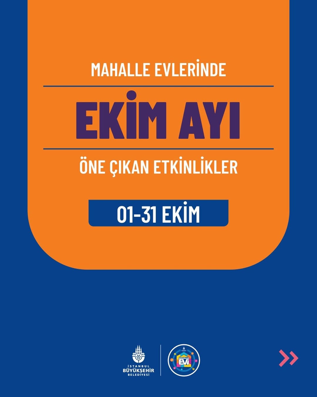 İstanbul Büyükşehir Belediyesi- Mahalle Evlerinde Ekim Ayı Etkinlikleri