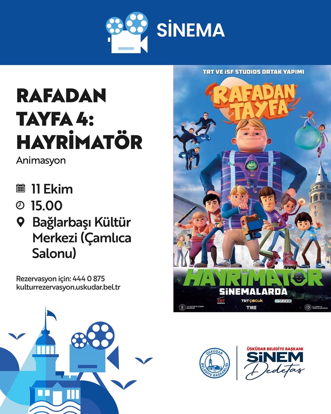 Üsküdar Kültür Sanat - Rafadan Tayfa 4: Hayrimatör Sinema Gösterimi