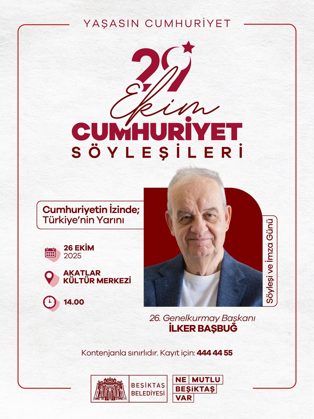 Beşiktaş Belediyesi -  İlker Başbuğ: “Cumhuriyetin İzinde; Türkiye’nin Yarını” Söyleşisi