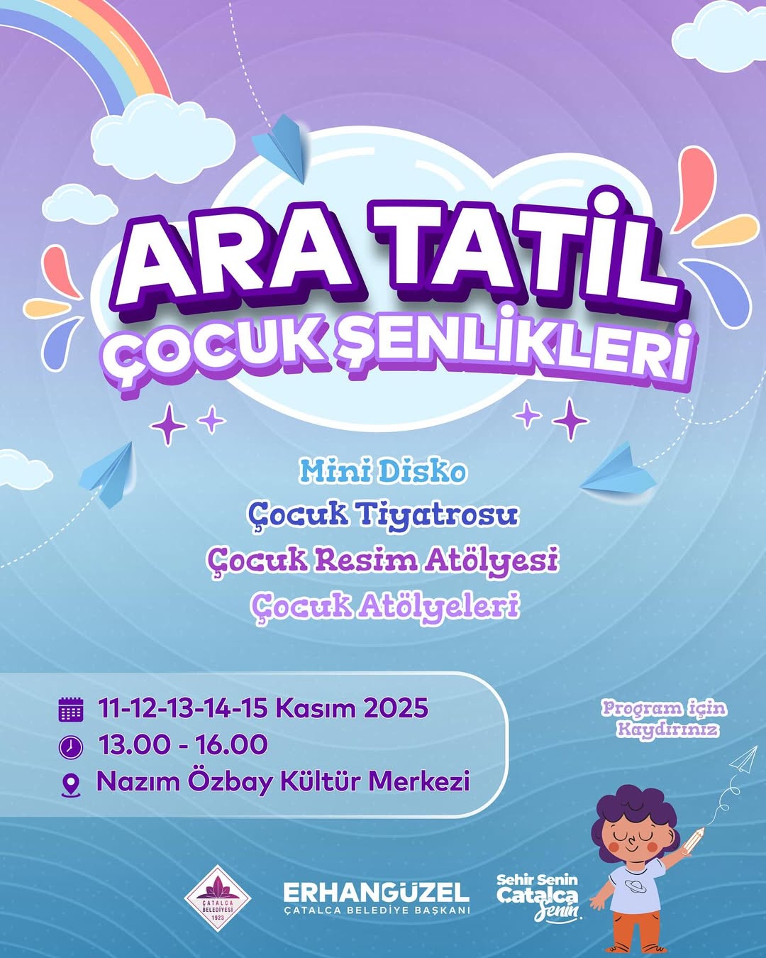 Çatalca Belediyesi- Ara Tatil Çocuk Şenlikleri
