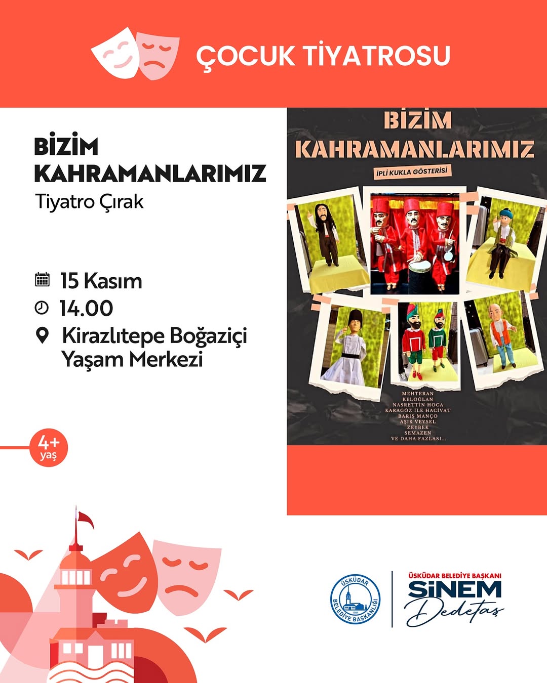 Üsküdar Kültür Sanat - “Bizim Kahramanlarımız” Çocuk Tiyatrosu