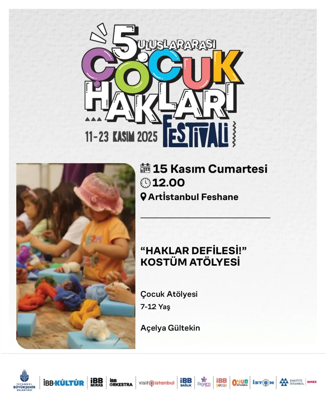 İBB Kültür - 5. Uluslararası Çocuk Hakları Festivali 