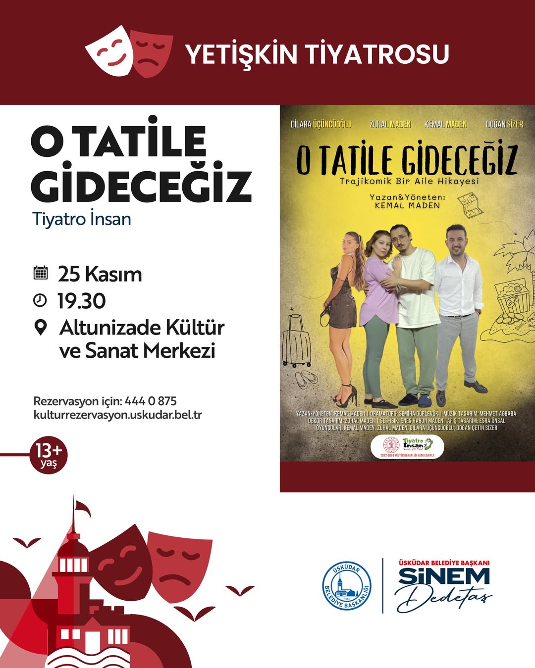 Üsküdar Kültür Sanat - “O Tatile Gideceğiz” Yetişkin Tiyatrosu