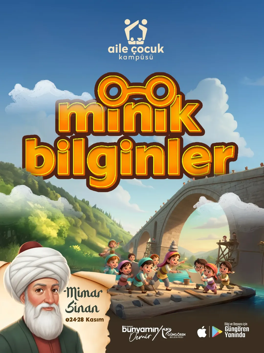 Güngören Belediyesi- Minik Bilginler Mimar Sinan Atölyesi