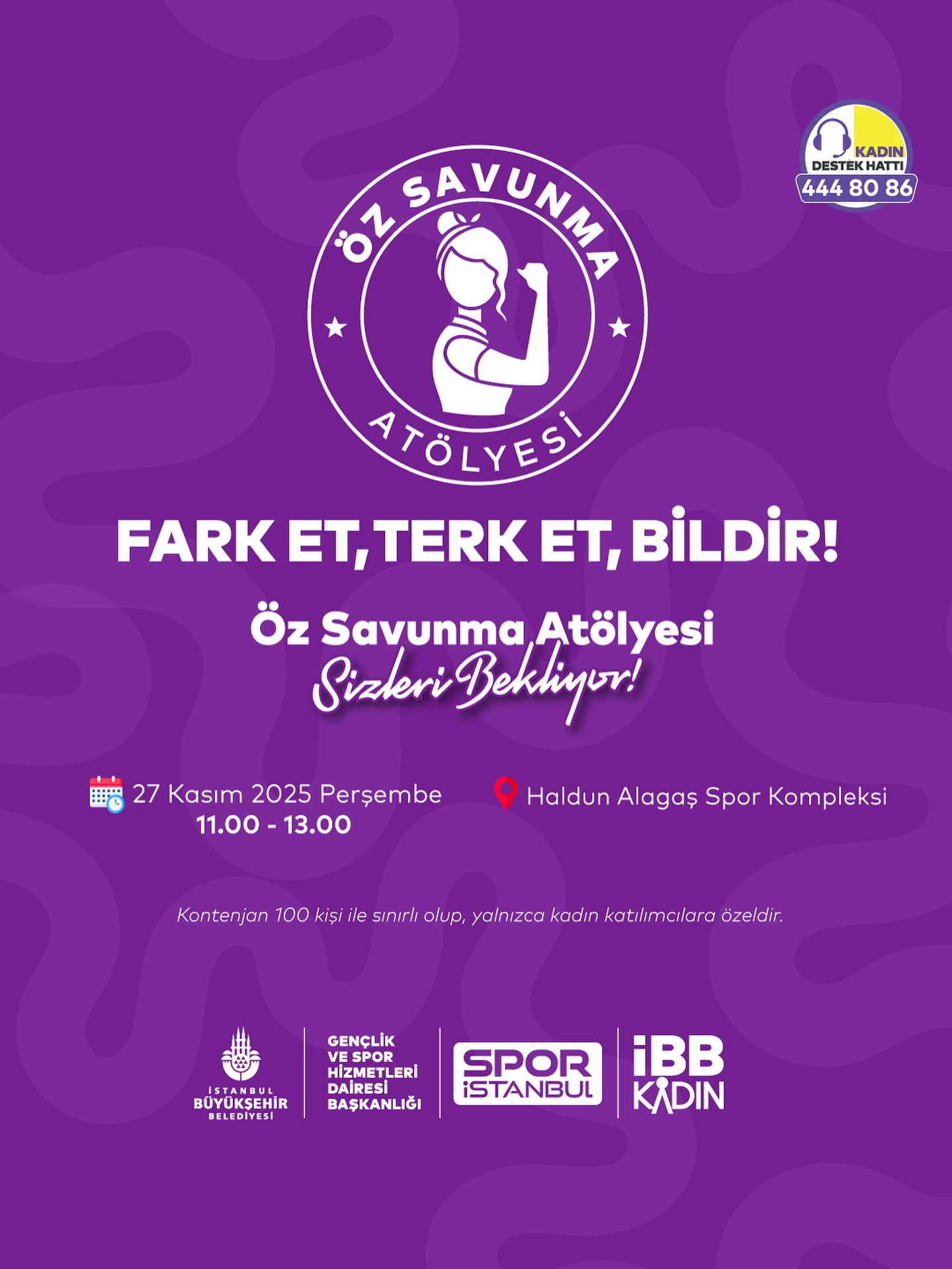 İstanbul Büyükşehir Belediyesi- İBB Spor İstanbul- Fark Et, Terk Et, Bildir Öz Savunma Atölyesi