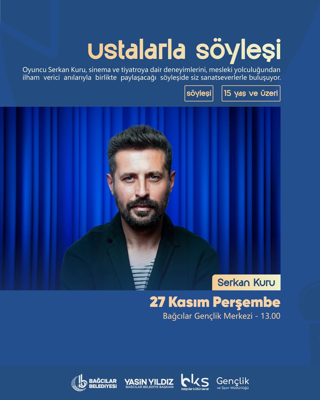 Bağcılar Belediyesi - Ustalarla Söyleşi: Serkan Kuru