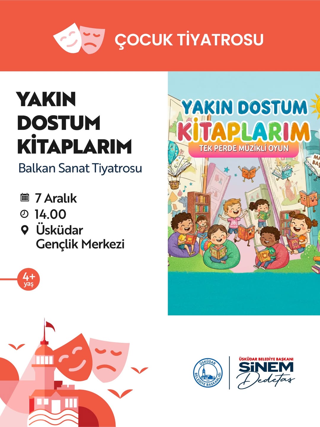 Üsküdar Kültür Sanat - “Yakın Dostum Kitaplarım” Çocuk Tiyatrosu