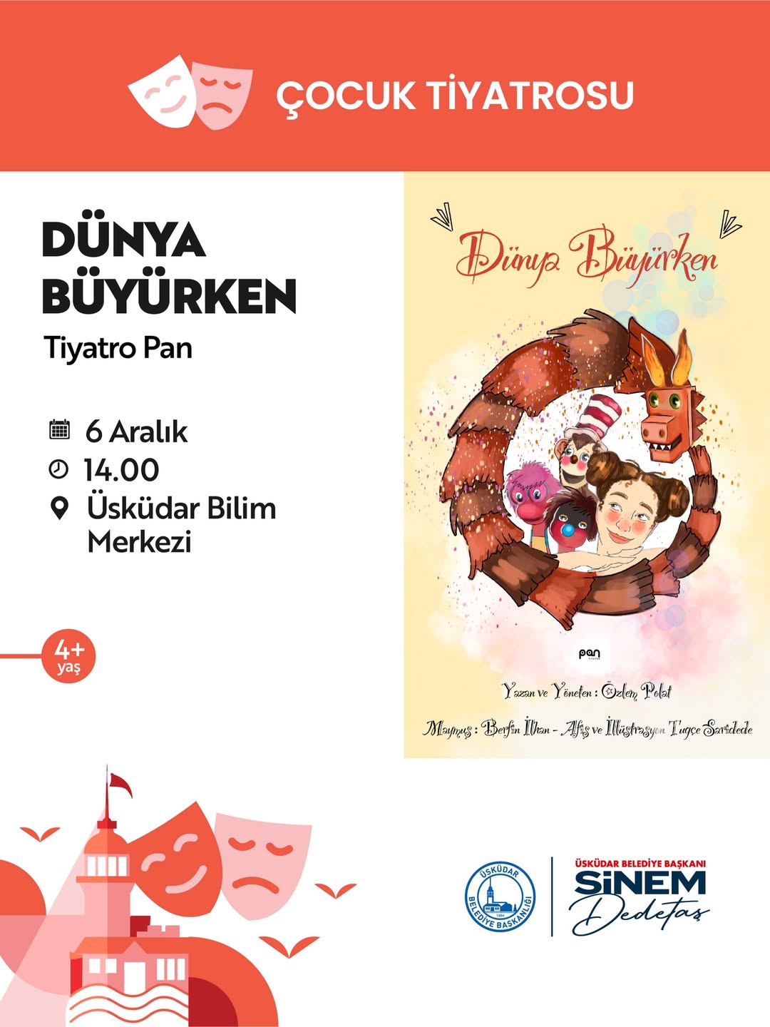 Üsküdar Kültür Sanat - “Dünya Büyürken” Çocuk Tiyatrosu