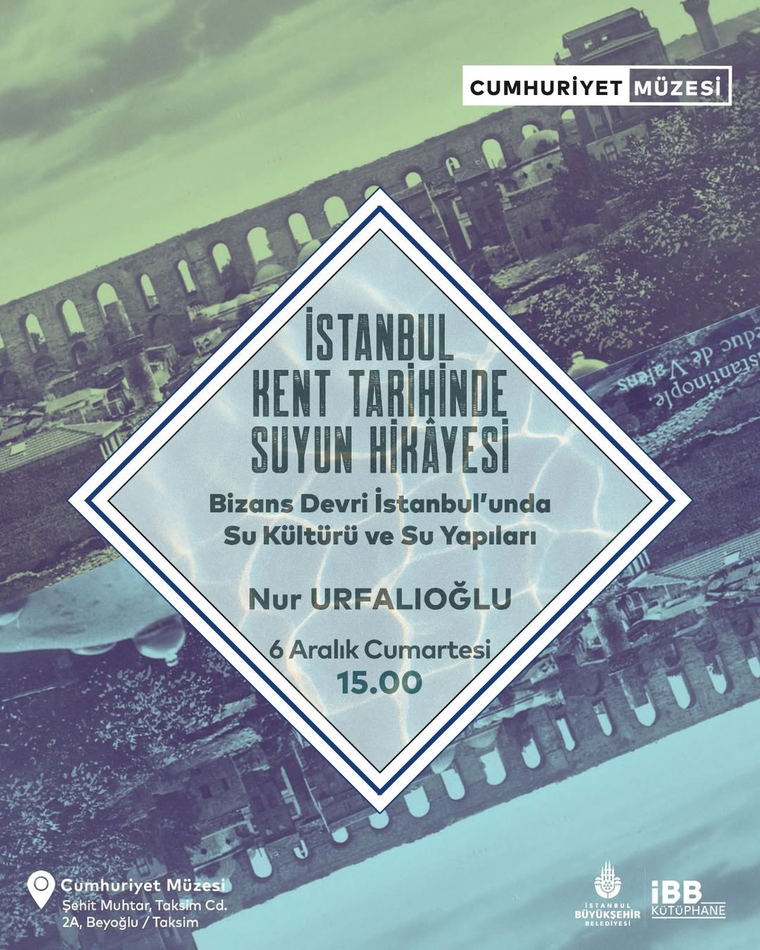 İstanbul Büyükşehir Belediyesi- İstanbul Kent Tarihinde Suyun Hikayesi