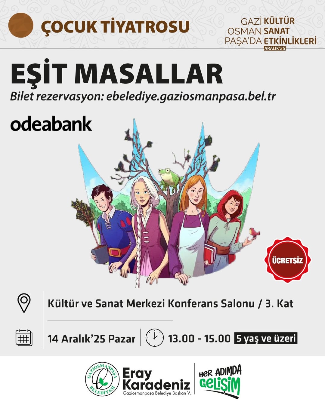 Gaziosmanpaşa Kültür Sanat - Eşit Masallar (ÇocukTiyatrosu)