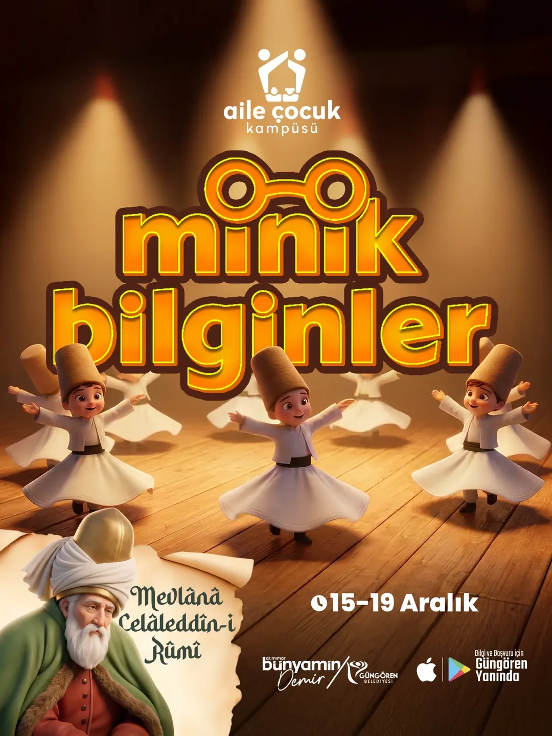 Güngören Belediyesi- Minik Bilginler Mevlana Celaleddin-i Rumi