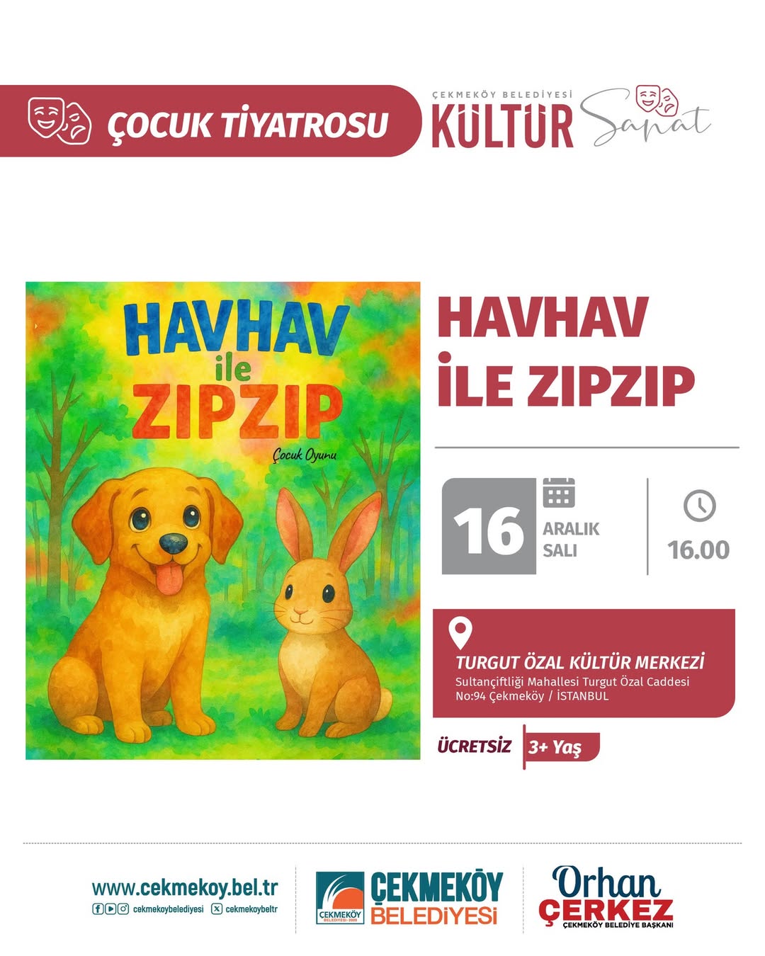Çekmeköy Belediyesi -  Çocuk Tiyatrosu " Havhav ile Zıpzıp "