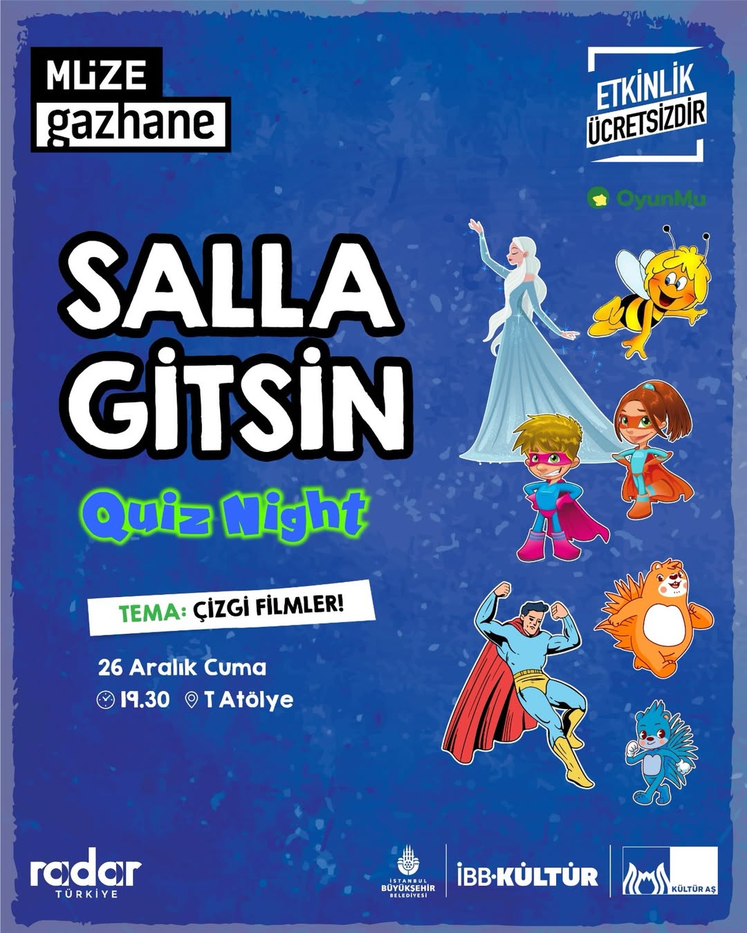 Müze Gazhane - Çizgi Film:  Salla Gitsin – Quiz Night