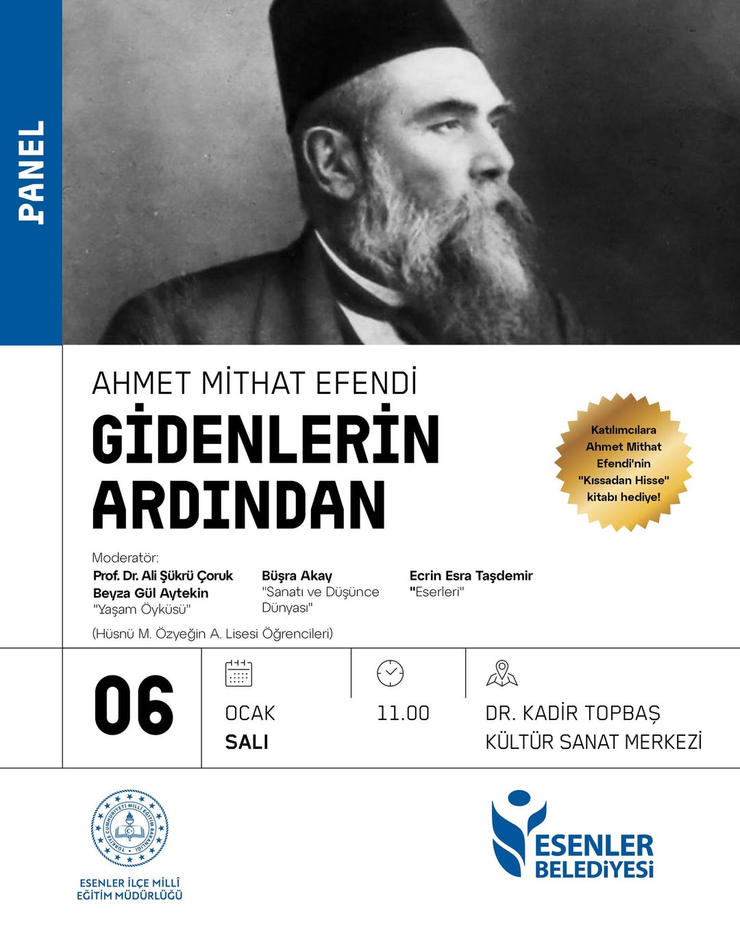 Esenler Kültür - Panel: Ahmet Mithat Efendi “Gidenlerin Ardından”