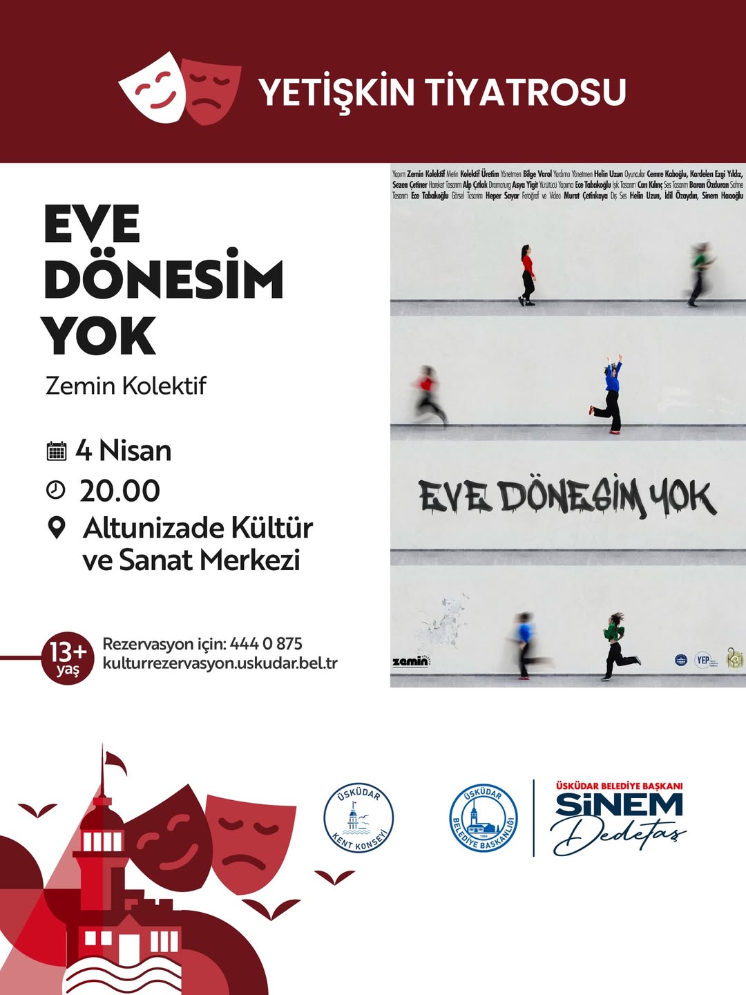 Üsküdar Kültür Sanat - "Eve Dönesim Yok" Yetişkin Tiyatrosu