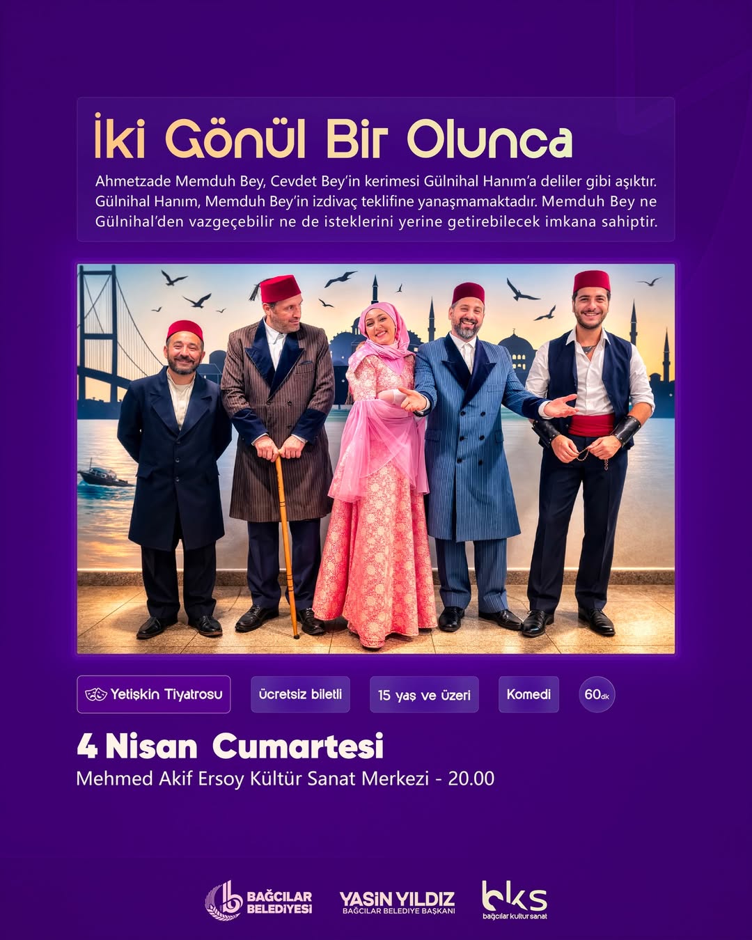 Bağcılar Belediyesi - "İki Gönül Bir Olunca" Yetişkin Tiyatrosu