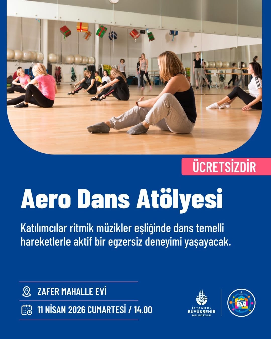 İstanbul Büyükşehir Belediyesi- Aero Dans Atölyesi