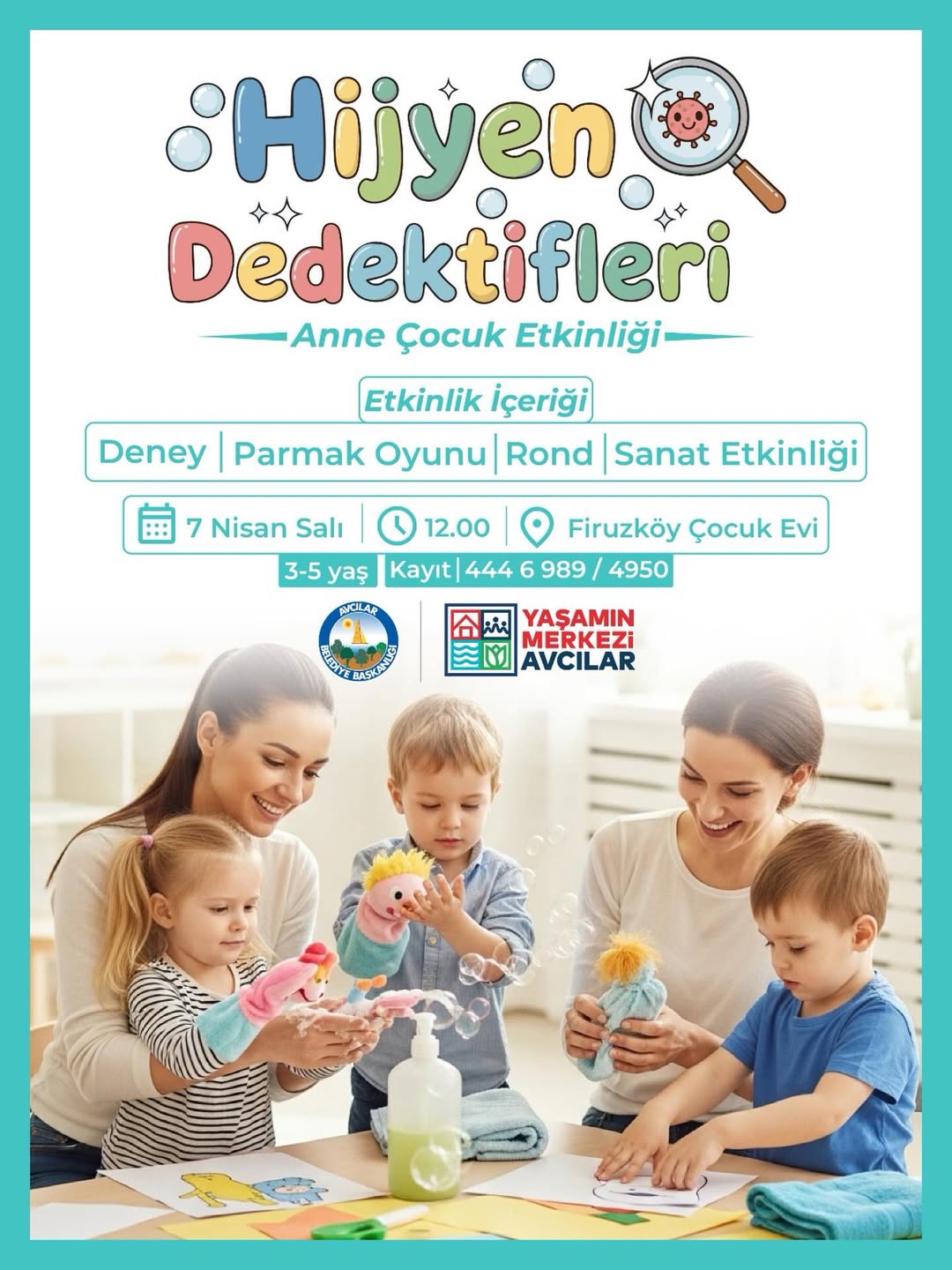 Avcılar Belediyesi- Hijyen Dedektifleri/ Anne-Çocuk Etkinliği