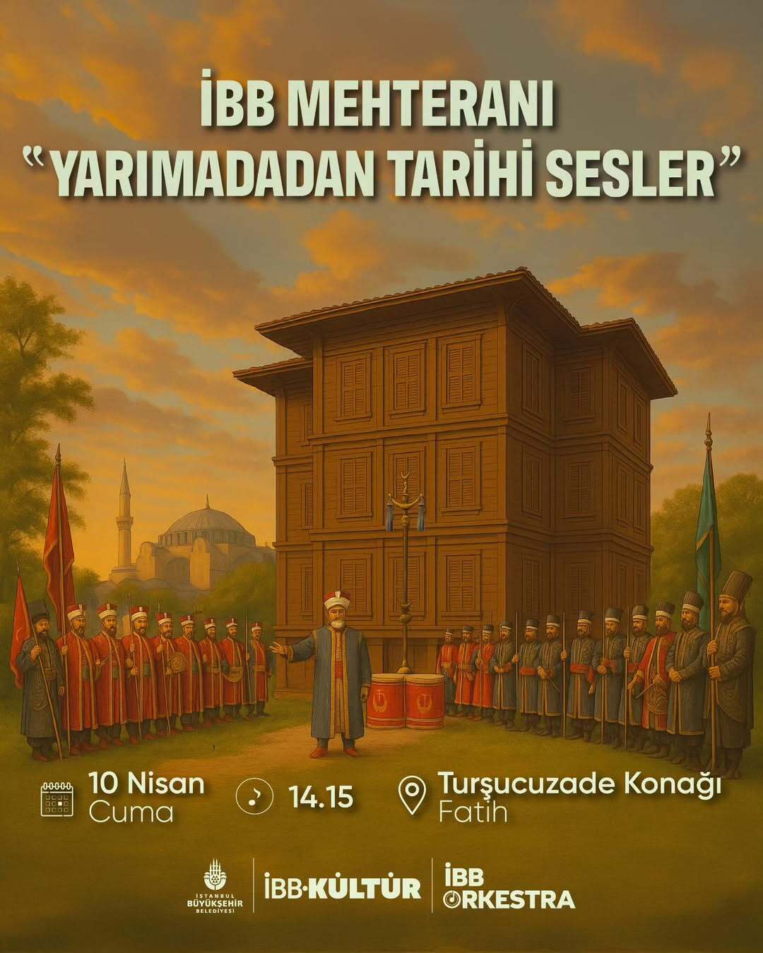İstanbul Büyükşehir Belediyesi- İBB Mehteranı Yarımada'dan Tarihi Sesler