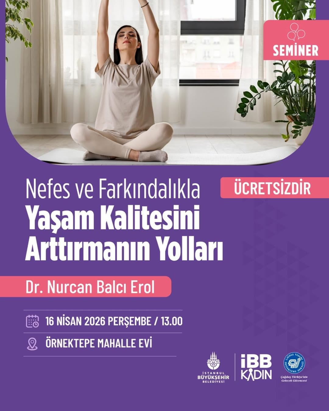 İstanbul Büyükşehir Belediyesi- Nefes ve Farkındalıkla Yaşam Kalitesini Artırmanın Yolları