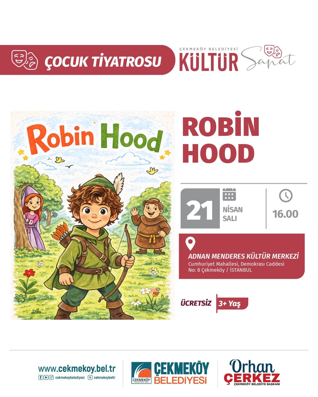 Çekmeköy Belediyesi -   Çocuk Tiyatrosu " Robin Hood "