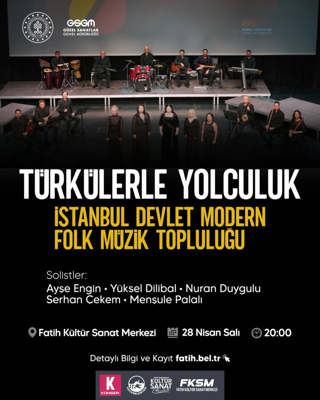 Fatih Kültür Sanat - Türkülerle Anadolu’nun Kalbine Yolculuk - İstanbul Devlet Modern Folk Müzik Topluluğu