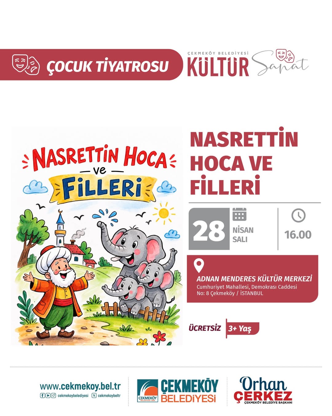 Çekmeköy Belediyesi /  Çocuk Tiyatrosu " Nasrettin Hoca ve Filleri"