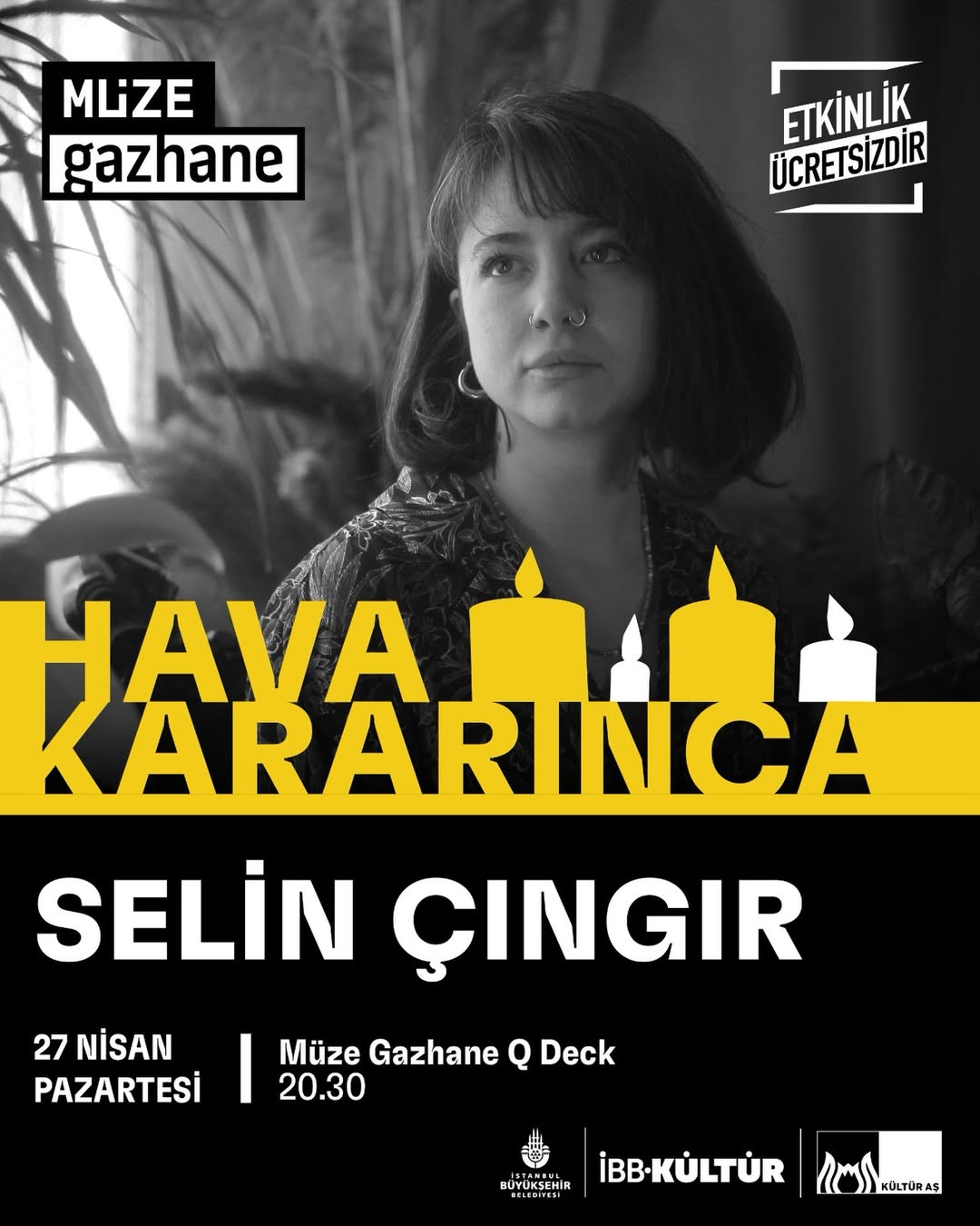 Kültür İstanbul - "Hava Kararınca" Selin Çıngır 