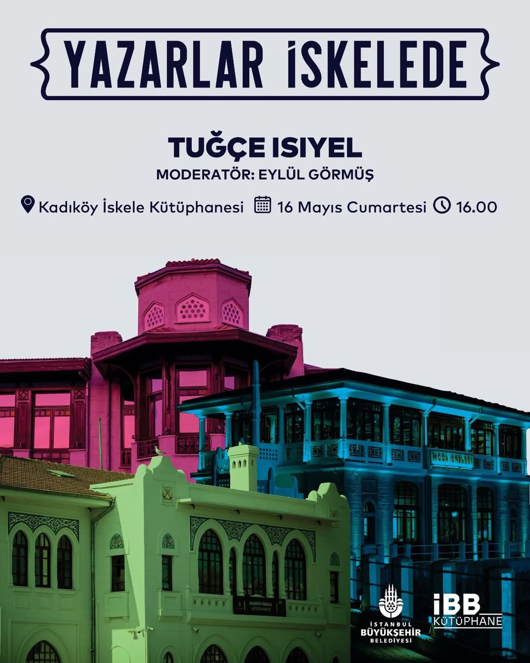 İstanbul Büyükşehir Belediyesi- Yazarlar İskelede: Tuğçe Isıyel