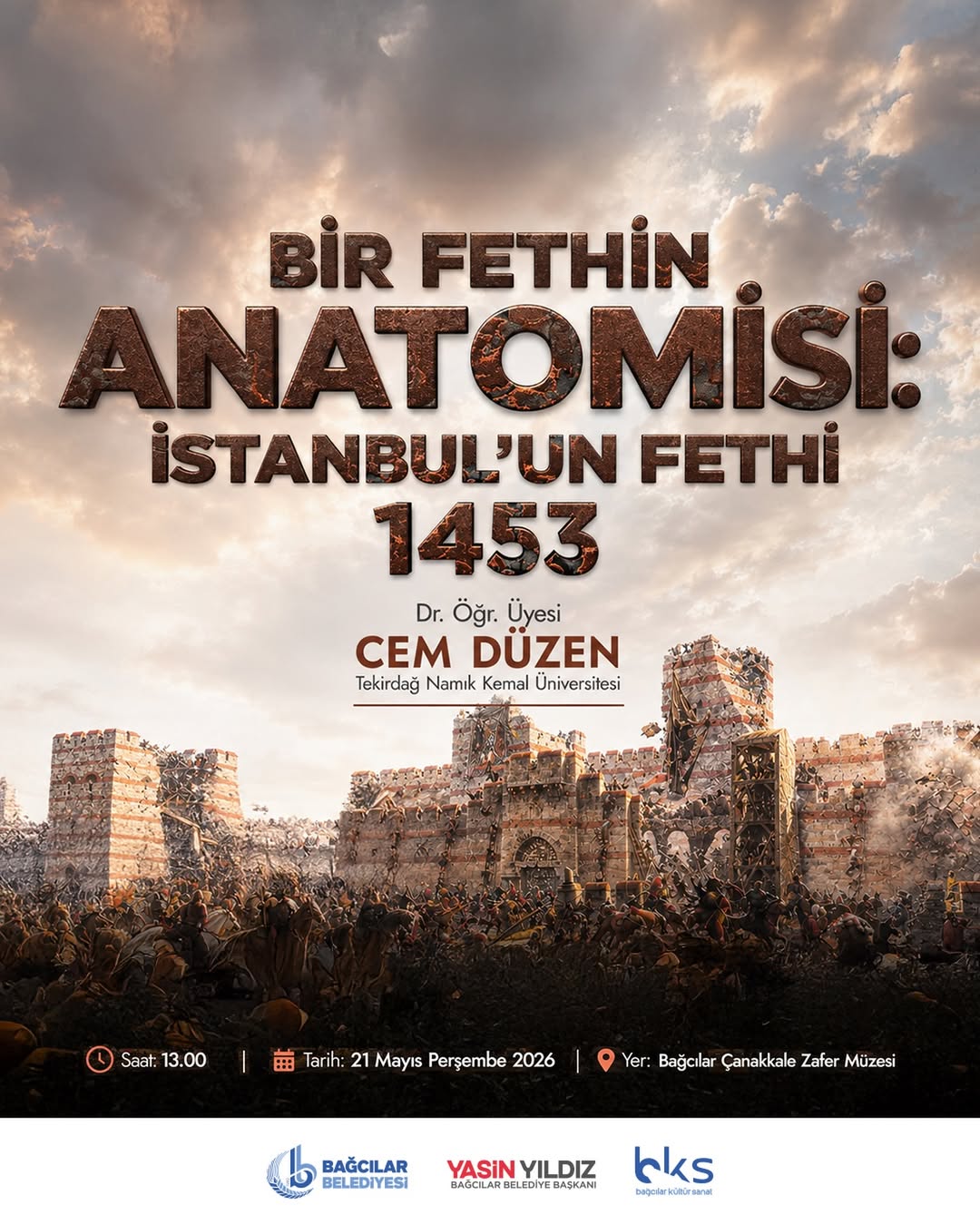 Bağcılar Belediyesi - “Bir Fethin Anatomisi: İstanbul'un Fethi 1453” Söyleşisi