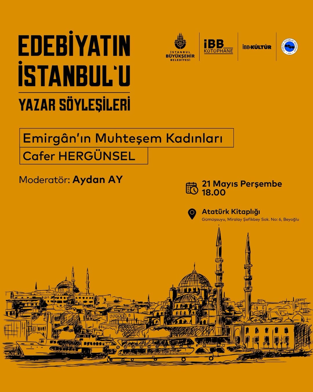 İstanbul Büyükşehir Belediyesi- Yazar Söyleşileri: Emirgan'ın Muhteşem Kadınları/Cafer Hergünsel