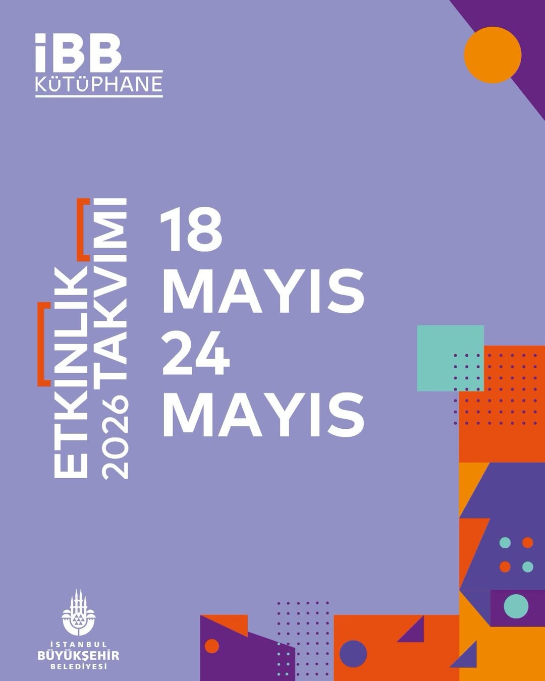 İstanbul Büyükşehir Belediyesi- Etkinlik takvimi 18-24 Mayıs