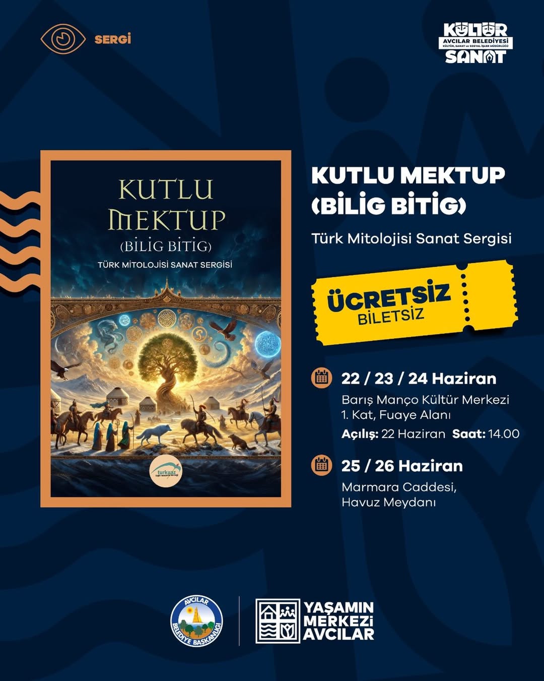 Avcılar Belediyesi- Kutlu Mektup (Bilig Bitig)/Türk Mitolojisi Sanat Sergisi