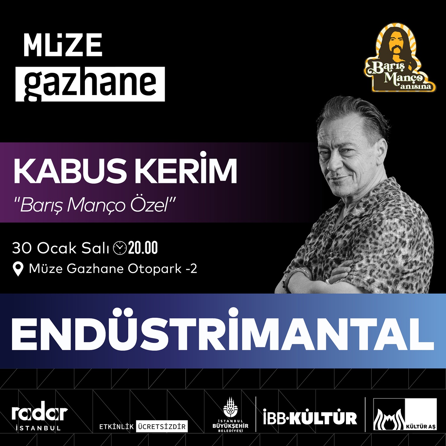 Müze Gazhane - Kabus Kerim ile “Barış Manço Özel” Endüstrimantal Konseri
