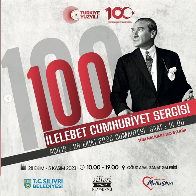 Silivri Belediyesi - İlelebet Cumhuriyet Sergisi