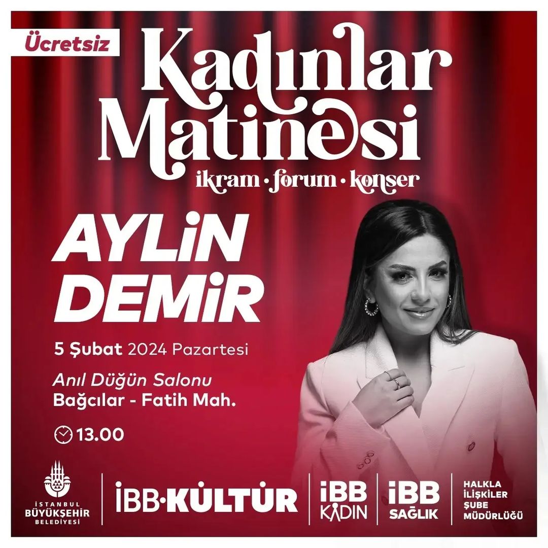 İBB Kadın - Kadınlar Matinesi: Aylin Demir