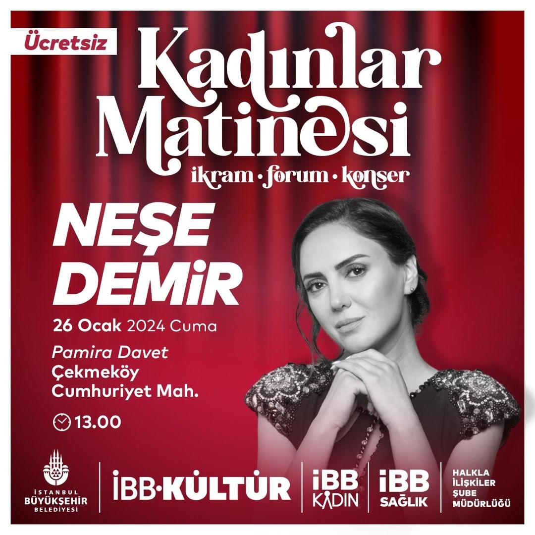 İBB Kültür - Kadınlar Matinesi: Neşe Demir