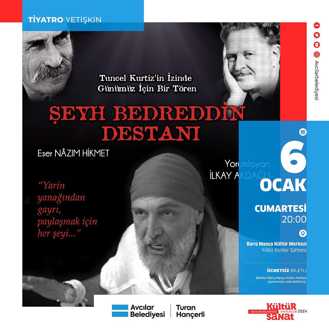 Avcılar Kültür Sanat - "Şeyh Bedrettin Destanı" Yetişkin Tiyatrosu